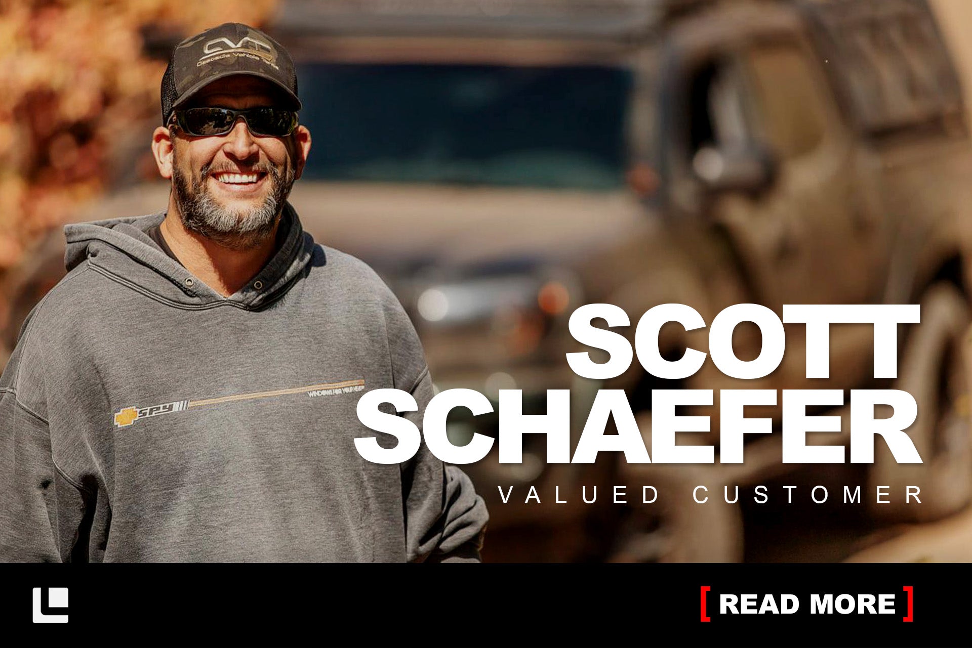 SCOTT SCHAEFER - VALUED CUSTOMER